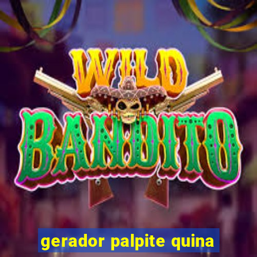 gerador palpite quina